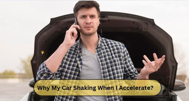 Car Shaking When Accelerating